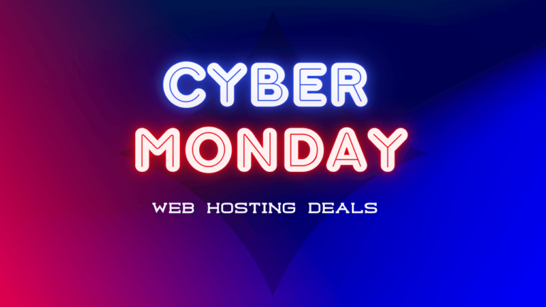 10 Best Cyber Monday Web Hosting Deals 2023: 95% OFF SALE & Discount Offers