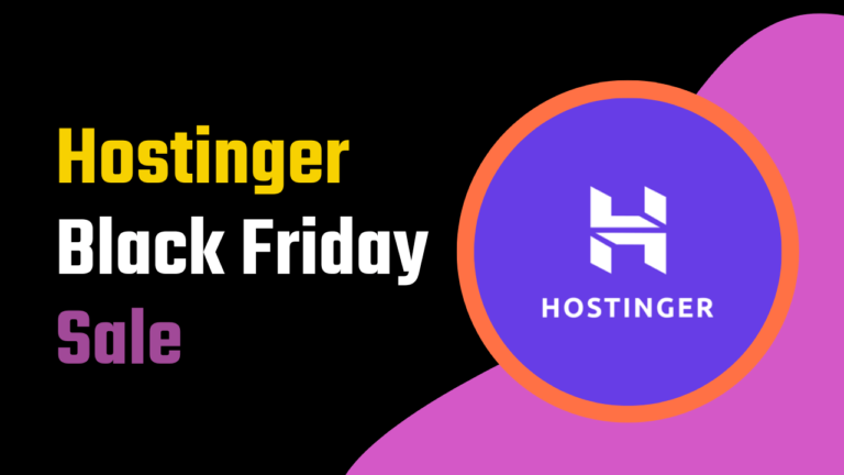 Hostinger Black Friday Deals 2023: Get 88% Discount with Special Promo Code