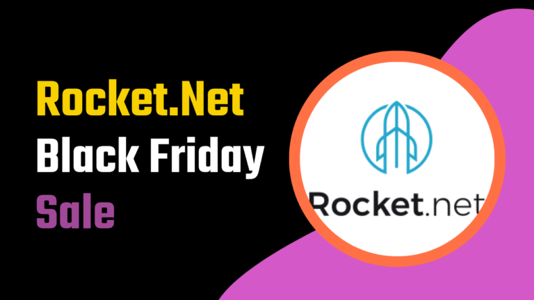 Rocket.net Black Friday Deals 2023: Up To 70% Discount + Free Domain + SSL