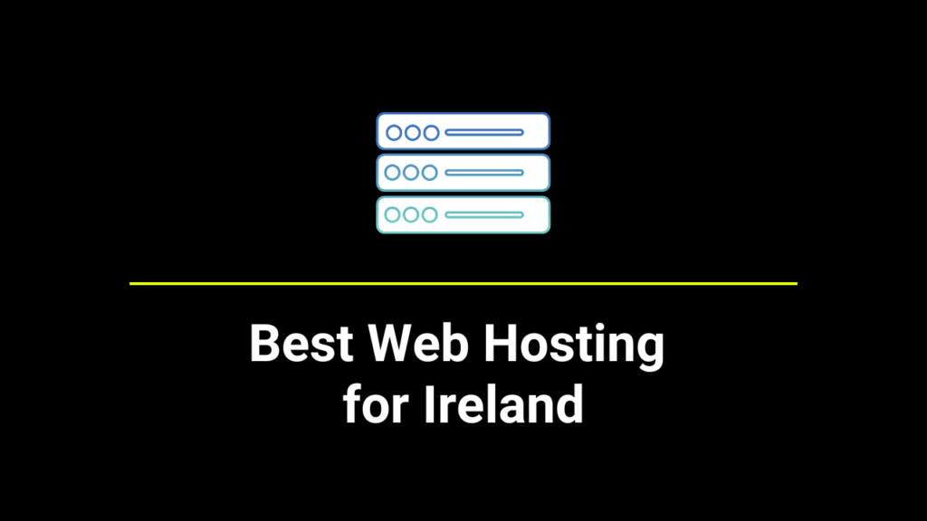best web hosting for Ireland websites