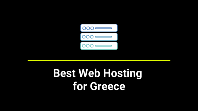10+ Best Web Hosting for Greece Websites 2023: Unleashing Online Potential