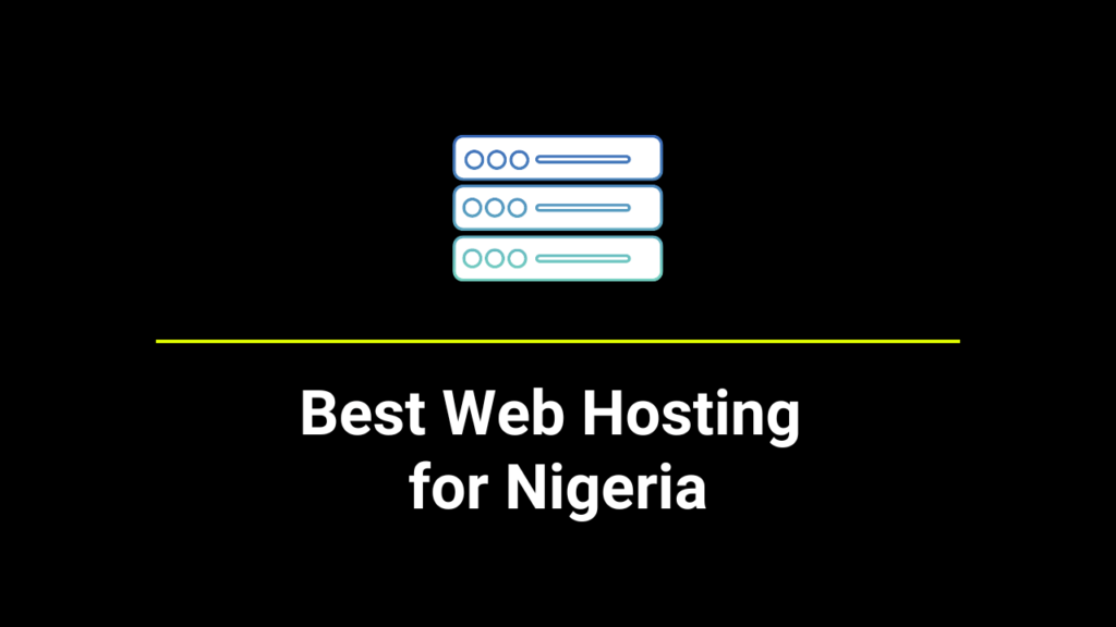 best web hosting for nigeria websites
